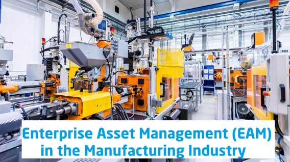 How Manufacturers Benefit from Using EAM Software