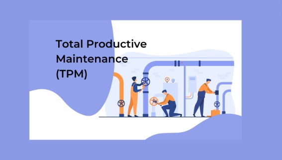 Understanding Total Productive Maintenance